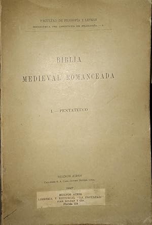 Seller image for BIBLIA MEDIEVAL ROMANCEADA. 1 PENTATEUCO. Segn los manuscritos escurialenses. Edicin de Amrico Castro, Agustn Millares Carlo y Angel J. Battistessa for sale by Buenos Aires Libros