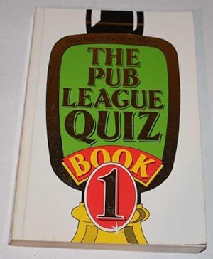 Seller image for The Pub League Quiz Book Number 1 for sale by H4o Books