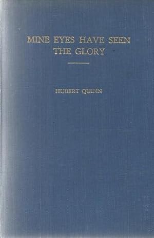 Seller image for Mine Eyes have seen the Glory. for sale by Saintfield Antiques & Fine Books