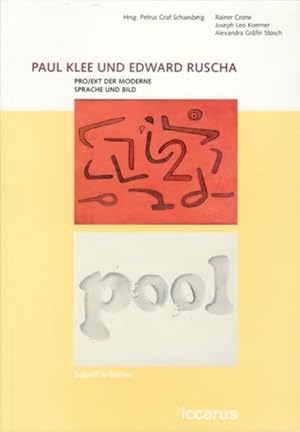 Imagen del vendedor de PAUL KLEE UND EDWARD RUSCHA: PROJEKTE DER MODERNE - SPRACH UND BILD a la venta por Arcana: Books on the Arts