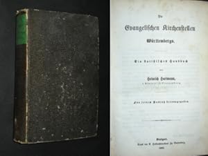 Die Evangelischen Kirchenstellen Württembergs. Ein statistisches Handbuch von Heinrich Hartmann. ...