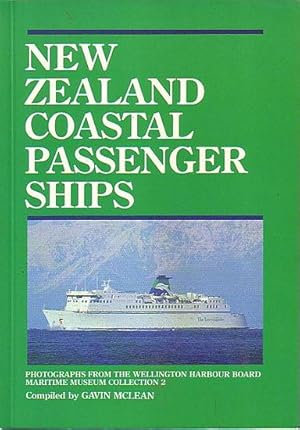 Seller image for NEW ZEALAND COASTAL PASSENGER SHIPS for sale by Jean-Louis Boglio Maritime Books