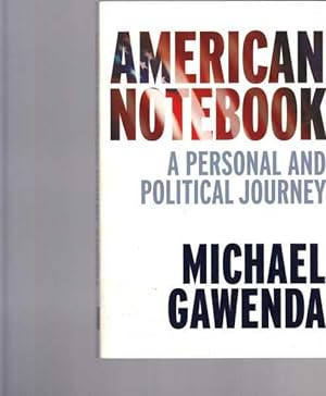 American Notebook: A Personal And Political Journey