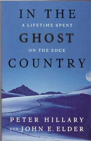 Immagine del venditore per In The Ghost Country: A Lifetime Spent On The Edge venduto da Berry Books