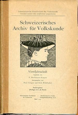 Schweizerisches Archiv für Volkskunde - Vierteljahrsschrift. Sachregister.