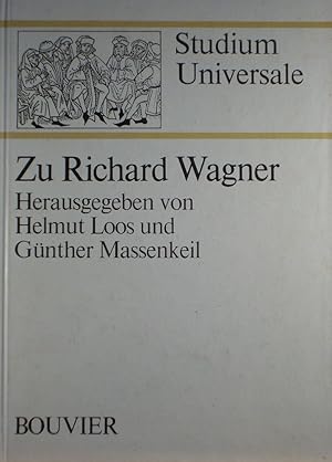 Immagine del venditore per Zu Richard Wagner: Acht Bonner Beitrage im Jubilaumsjahr 1983 (Studium Universale Band 5) venduto da Austin Sherlaw-Johnson, Secondhand Music