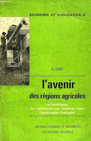 Seller image for L'AVENIR DES REGIONS AGRICOLES for sale by Le-Livre