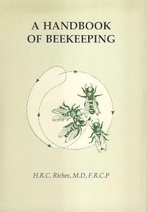 Seller image for A Handbook of Beekeeping. for sale by C. Arden (Bookseller) ABA