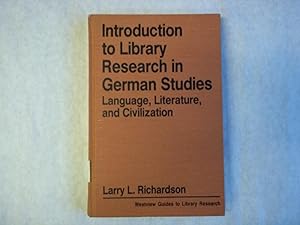 Imagen del vendedor de Introduction to Library Research in German Studies. Language, Literature, and Civilization. a la venta por Carmarthenshire Rare Books