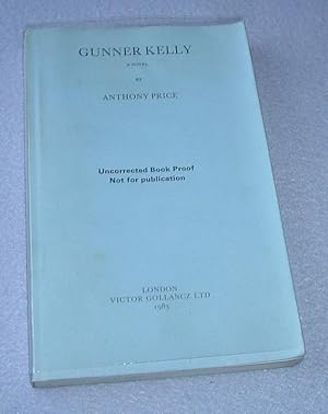 Imagen del vendedor de Gunner Kelly - Uncorected Book Proof a la venta por Bramble Books