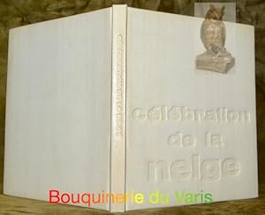 Seller image for Clbration de la neige. for sale by Bouquinerie du Varis