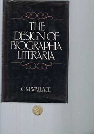 Bild des Verkufers fr The Design of Biographia Literaria. zum Verkauf von Chaucer Bookshop ABA ILAB