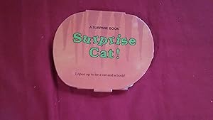 Seller image for SURPRISE CAT! for sale by Betty Mittendorf /Tiffany Power BKSLINEN