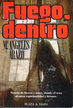 Seller image for FUEGO, DENTRO. 1 edicin. for sale by angeles sancha libros