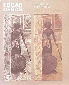 Immagine del venditore per Edgar Degas: The Painter as Printmaker. (The Complete Graphic Works). venduto da Wittenborn Art Books