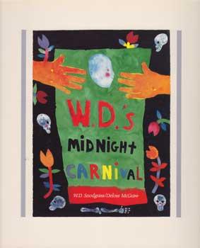Imagen del vendedor de W. D.'s Midnight Carnival. a la venta por Wittenborn Art Books