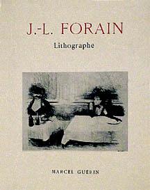 Seller image for J.-L. Forain: Lithographe. Catalogue raisonn de l'oeuvre lithographi de l'artiste = Catalogue Raisonn of the Lithographic Work of the Artist. for sale by Wittenborn Art Books