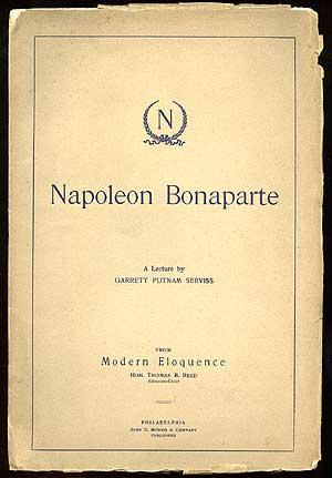 Bild des Verkufers fr Napoleon Bonaparte: A Lecture. from Modern Eloquence zum Verkauf von Between the Covers-Rare Books, Inc. ABAA