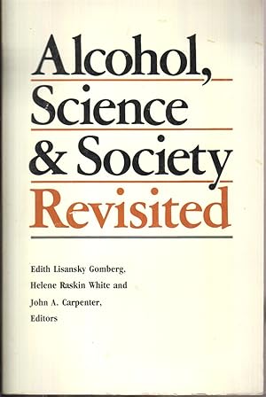 Seller image for Alcohol, Science And Society Revisited for sale by Jonathan Grobe Books