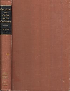 Seller image for Conscription And Conflict In The Confederacy for sale by Jonathan Grobe Books