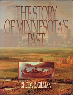 Seller image for The Story Of Minnesota's Past for sale by Jonathan Grobe Books