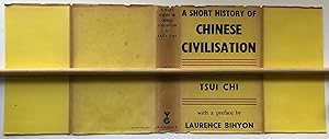 Image du vendeur pour A Short History Of Chinese Civilisation. SCARCE mis en vente par Deightons