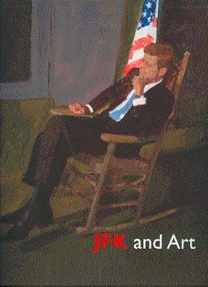 Bild des Verkufers fr JFK and Art zum Verkauf von LEFT COAST BOOKS