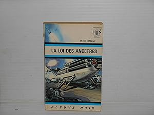Seller image for La Loi Des Ancetres. Anticipation No. 522 for sale by La Bouquinerie � D�d�