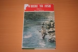 Immagine del venditore per Where to Fish : 1971-1972 venduto da River Reads