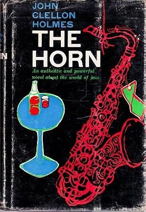 The Horn: An authentic and powerful novel about the world of Jazz
