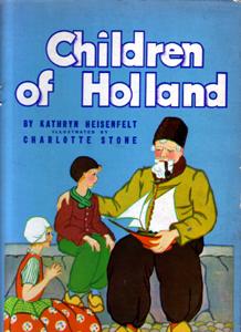 Bild des Verkufers fr Children of Holland zum Verkauf von E. M. Maurice Books, ABAA