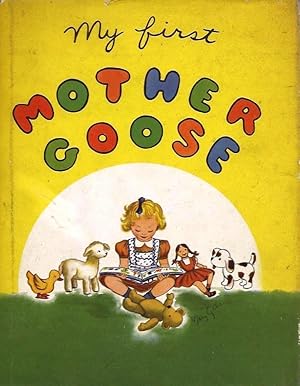Seller image for My First Mother Goose for sale by E. M. Maurice Books, ABAA
