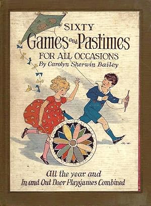 Sixty Games and Pastimes for All Occasions