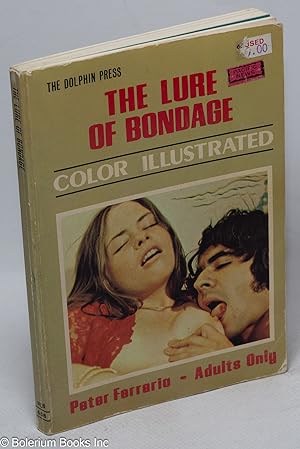 The lure of bondage