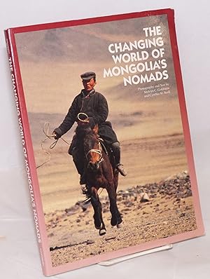 Immagine del venditore per The changing world of Mongolia's nomads venduto da Bolerium Books Inc.