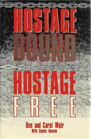 Bild des Verkufers fr Hostage Bound Hostage Free zum Verkauf von Fine Print Books (ABA)