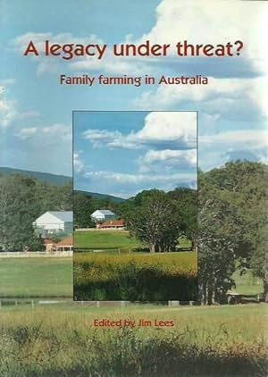 A Legacy Under Threat? Family Farming in Australia