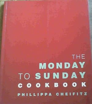 Bild des Verkufers fr The Monday to Sunday Cookbook zum Verkauf von Chapter 1