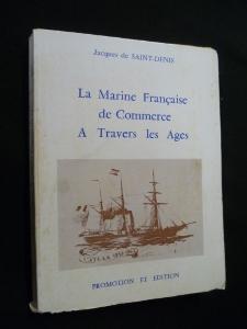 Bild des Verkufers fr La Marine franaise de Commerce  travers les ges zum Verkauf von Abraxas-libris