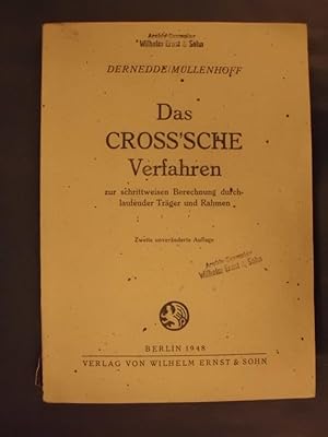 Bild des Verkufers fr Das Cross sche Verfahren zur schrittweisen Berechnung durchlaufender Trger und Rahmen zum Verkauf von Buchantiquariat Uwe Sticht, Einzelunter.