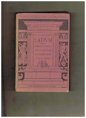 Seller image for Lativm libro di lettura di coltura e nozioni varie per il Lazio. for sale by Libreria Gull