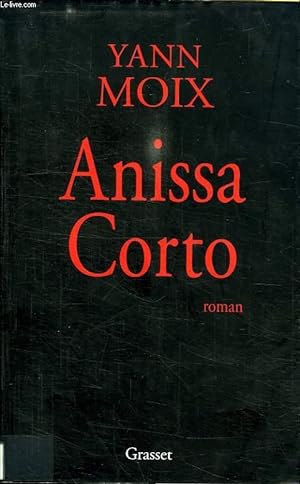 Image du vendeur pour ANISSA CORTO. mis en vente par Le-Livre