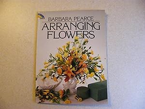 Seller image for Arranging Flowers for sale by Buybyebooks