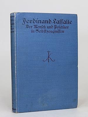 Image du vendeur pour Ferdinand Lassalle. Der Mensch und Politiker in Selbstzeugnissen. mis en vente par Librarium of The Hague