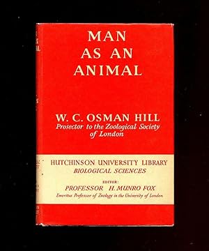 Immagine del venditore per Man As An Animal [Hutchinson University Library Biological Sciences Series] venduto da Little Stour Books PBFA Member