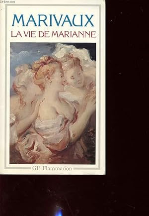 Image du vendeur pour LA VIE DE MARIANNE mis en vente par Le-Livre