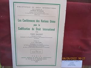 Les Conférences des Nations Unies pour la codification du Droit International, par Yves Daudet, p...