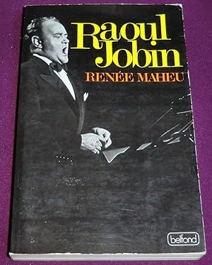 Seller image for RAOUL JOBIN for sale by LE BOUQUINISTE