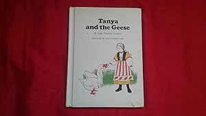 Immagine del venditore per TANYA AND THE GEESE venduto da Betty Mittendorf /Tiffany Power BKSLINEN