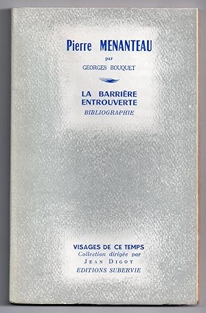 Pierre Menanteau - La Barrière Entrouverte - Bibliographie